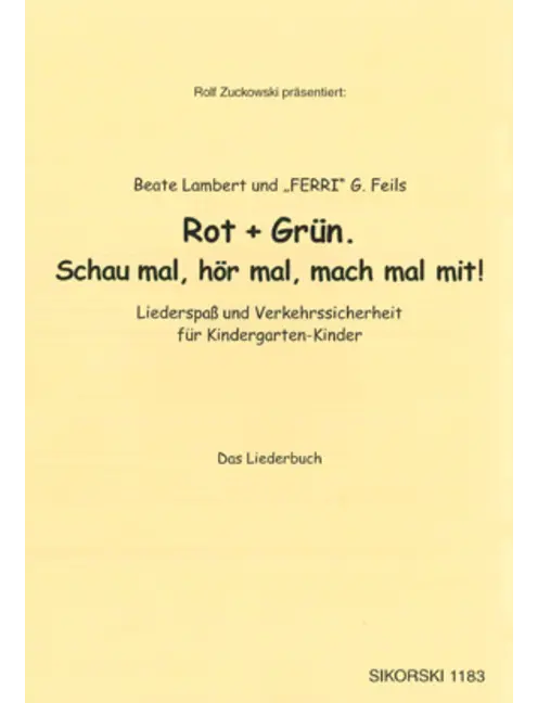 Rot + Grün. Schau mal, hör mal, mach mal mit!
